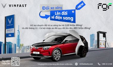 VINFAST HỢP TÁC FGF HỖ TRỢ KHÁCH HÀNG THU CŨ XE XĂNG, ĐỔI MỚI Ô TÔ ĐIỆN